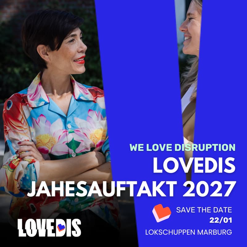 Cover Image for LOVEDIS Jahresauftakt 2027: Startup-Ökosystem, Transformation & Robert Habeck zu Gast