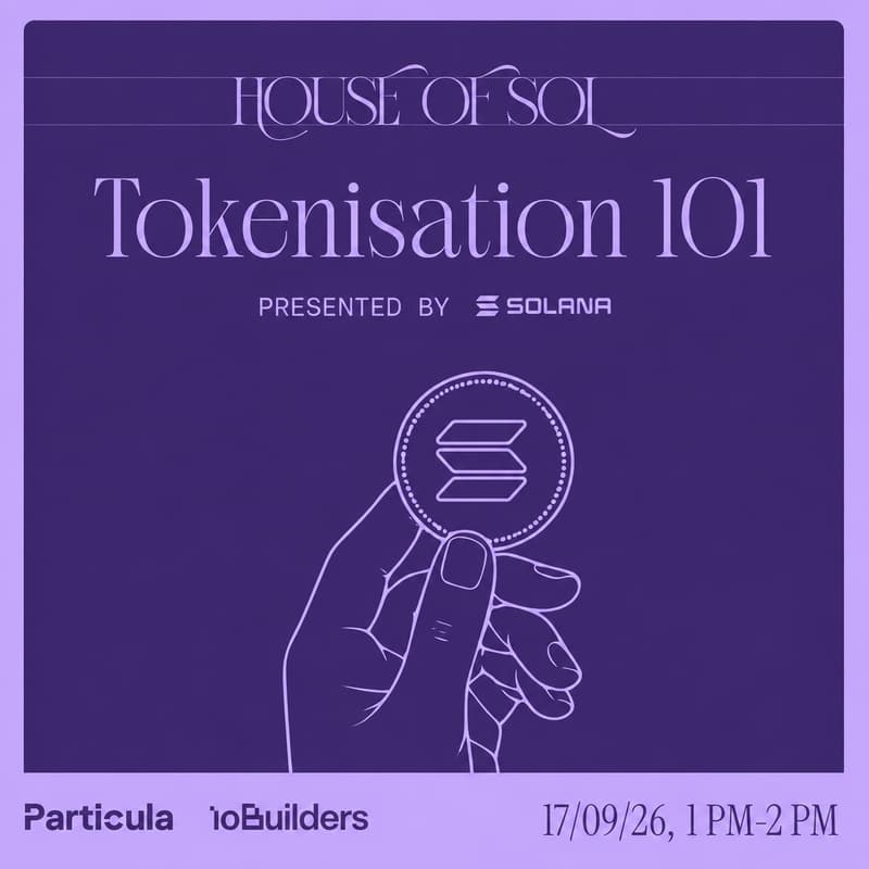 Cover Image for House of Sol Workshops - Tokenisation 101