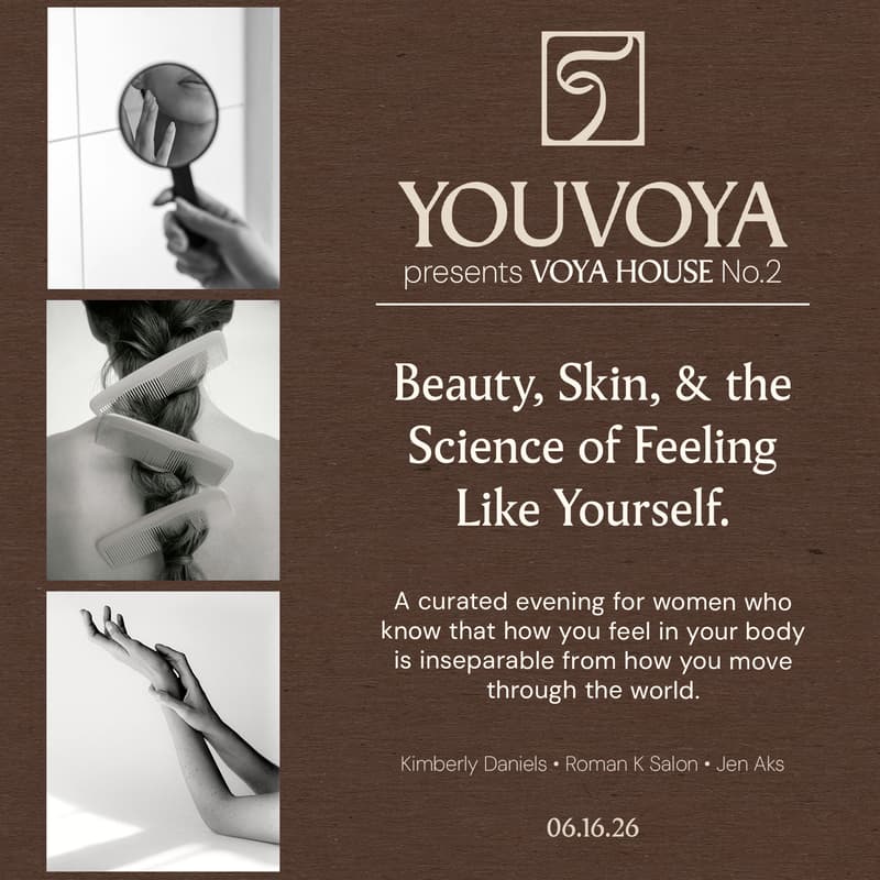 Cover Image for Youvoya Presents: Voya House No. 2 · Beauty, Skin, & the Science of Feeling Like Yourself