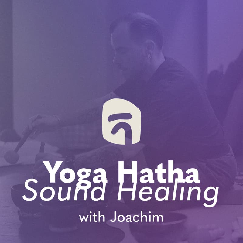 Cover Image for Yoga Hatha x Sound Healing with Joachim - Signature