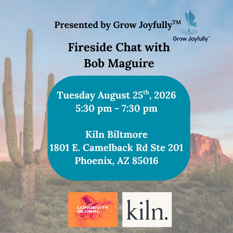 Cover Image for Longevity Global PHX & Grow Joyfully: Fireside Chat