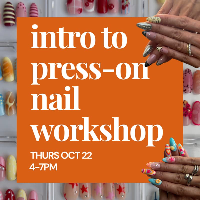 Cover Image for 10/22 intro to press-on nails workshop