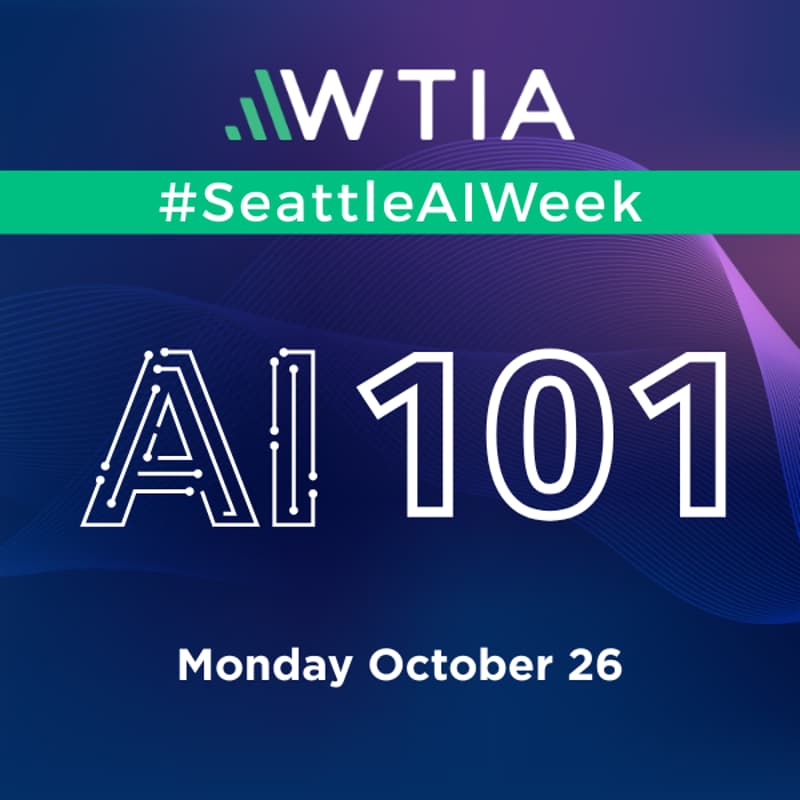 Cover Image for WTIA | AI 101: What It Is, What It Isn't, and Why It Matters Here