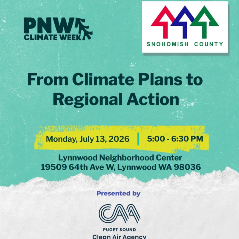 Cover Image for PNW Climate Week: Snohomish County — Moving From Climate Plans to Regional Action