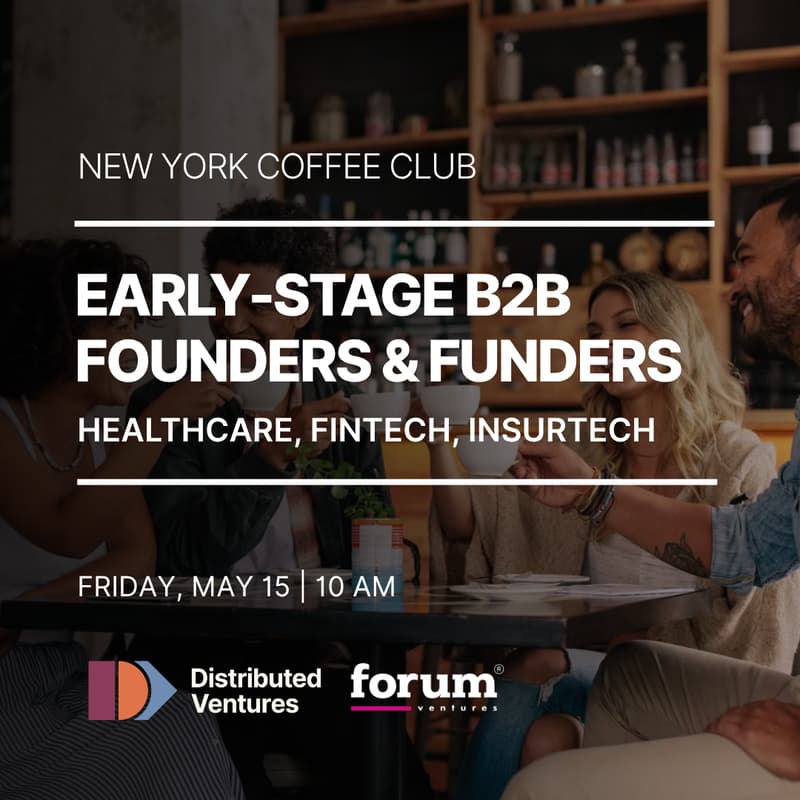 Cover Image for NYC Coffee Club | Early-Stage Healthcare, FinTech, and InsurTech Founders & Funders