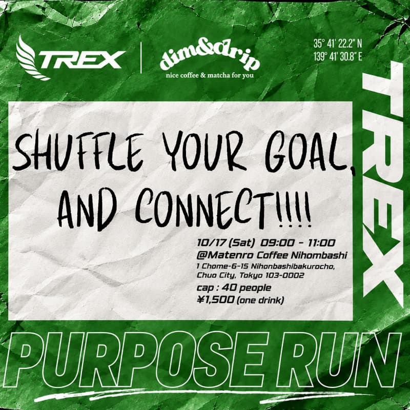 Cover Image for TREX PURPOSE RUN with DIM&DRIP