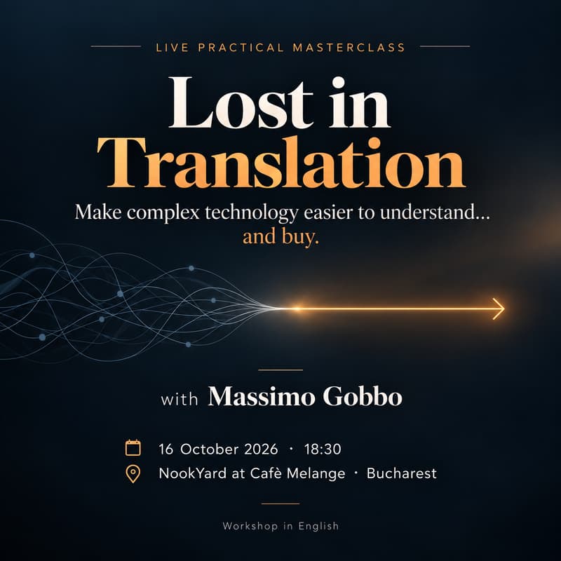 Cover Image for Lost in translation: Make complex technology easier to understand... and buy.