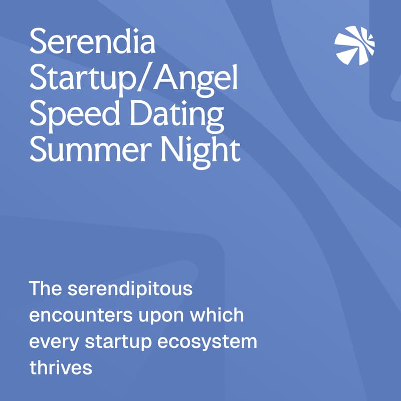 Cover Image for Serendia Startup/Angel Speed Dating Summer Night