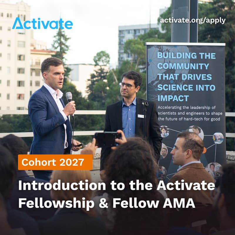 Cover Image for Introduction to the Activate Fellowship & Fellow AMA