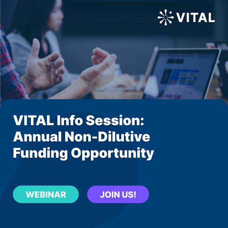 Cover Image for VITAL Info Session: Annual Non-Dilutive Funding Opportunity