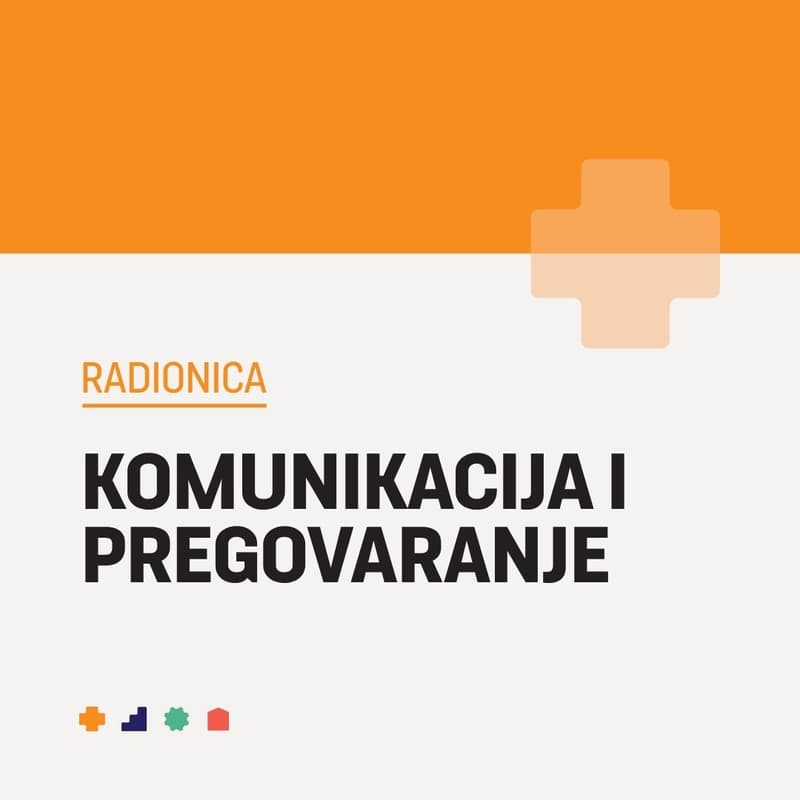 Cover Image for Komunikacijske i pregovaračke vještine u poslovnom okruženju