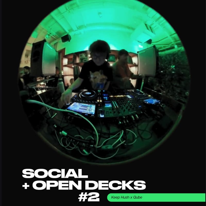 Cover Image for Keep Hush x Qube: Social & Open Decks #2