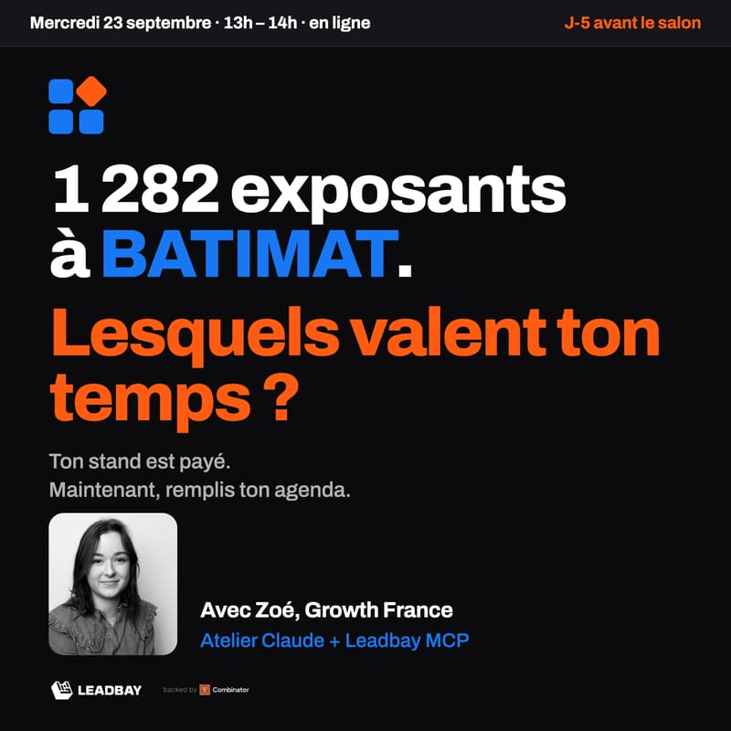 Cover Image for Prépare ton salon BATIMAT avec Claude + Leadbay MCP