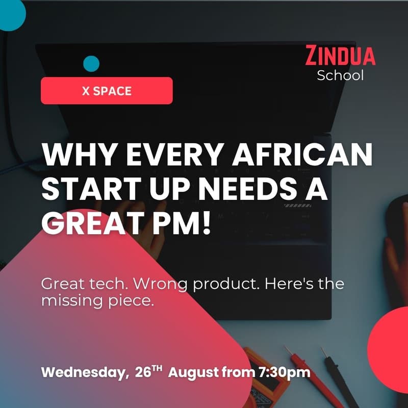 Cover Image for Why every African start up needs a great Product Manager!