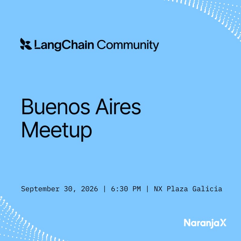 Cover Image for Buenos Aires Meetup (LLM Native & Naranja X)