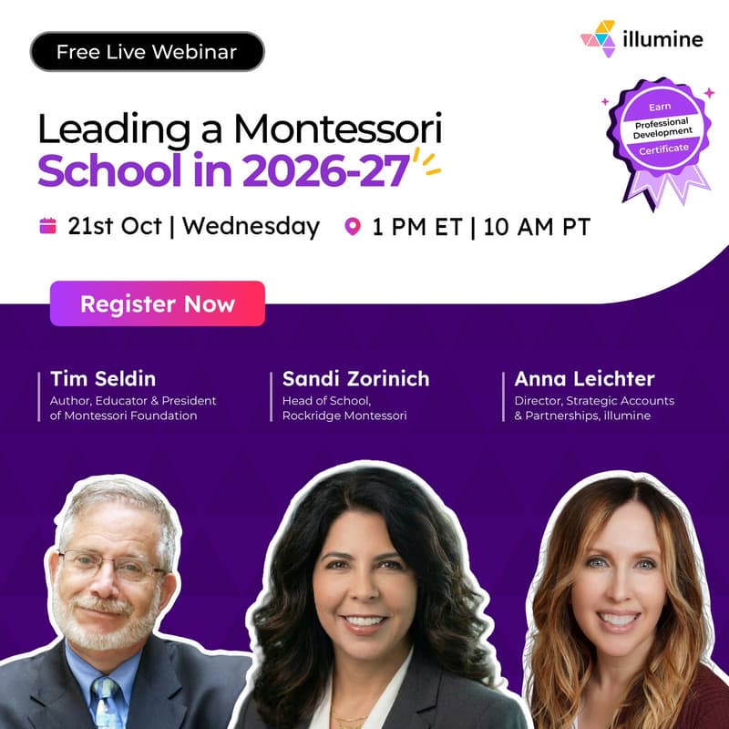Cover Image for Leading a Montessori School in 2026-27: The Leadership Playbook for Navigating Families & Teachers