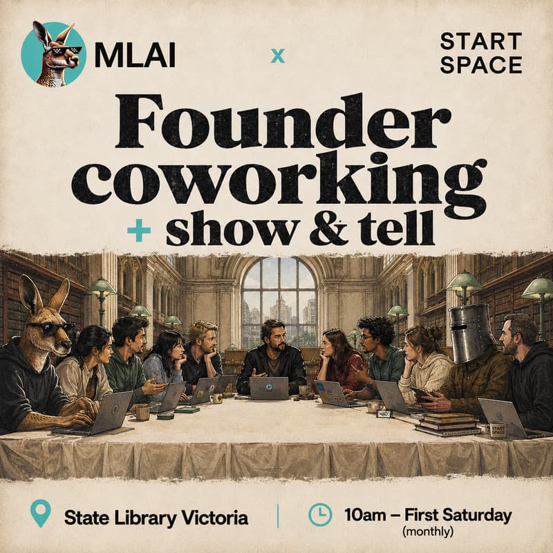 Cover Image for Melbourne | AI Founder Coworking Day x StartSpace