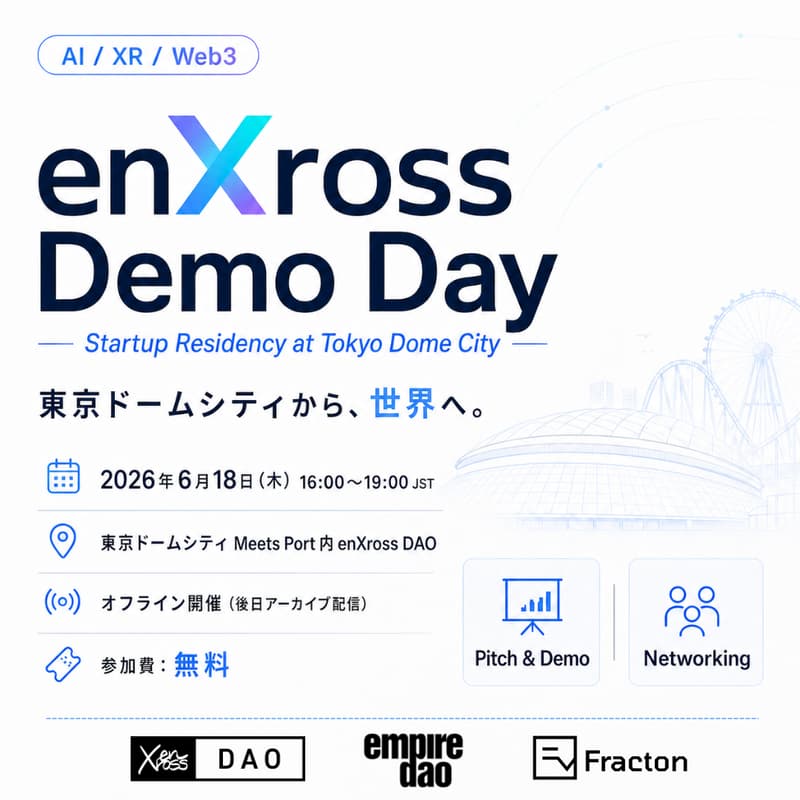 Cover Image for enXross Demo Day - Startup Residency at Tokyo Dome City