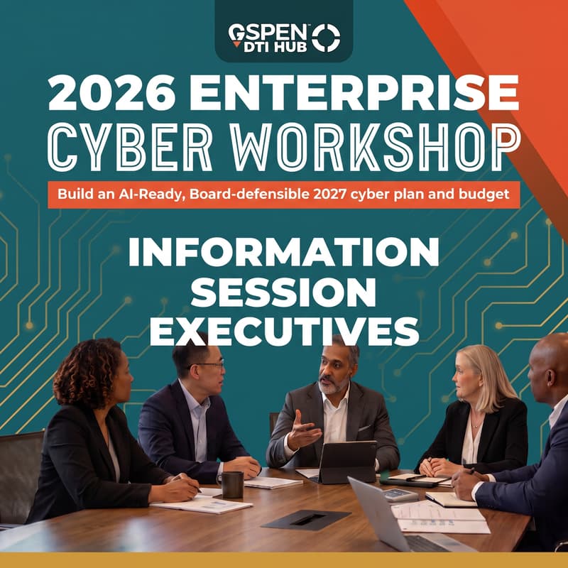 Cover Image for Executive Information Session: 2026 Enterprise Cyber Workshop