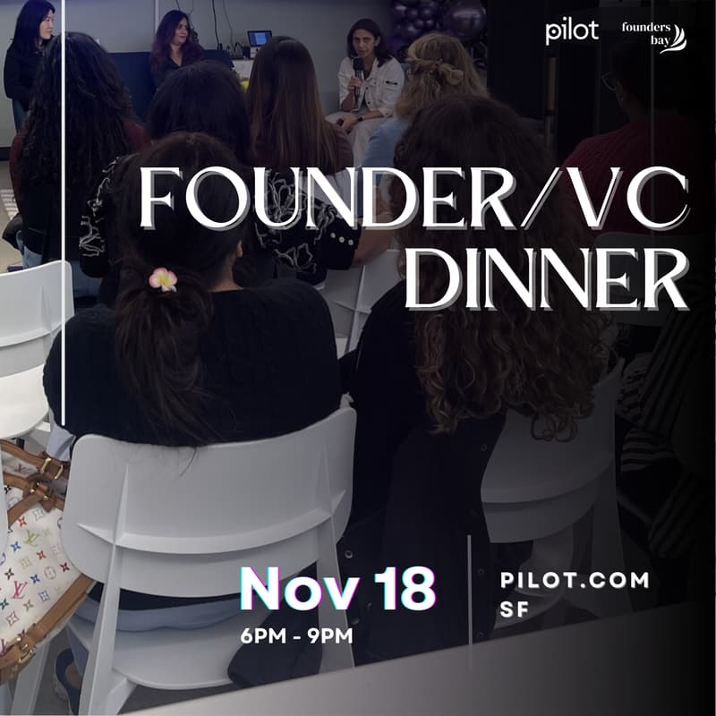 Cover Image for Founder/VC Dinner @ Pilot