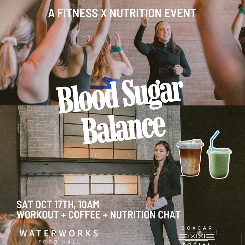 Cover Image for Workout x Nutrition Event: Blood Sugar Balance