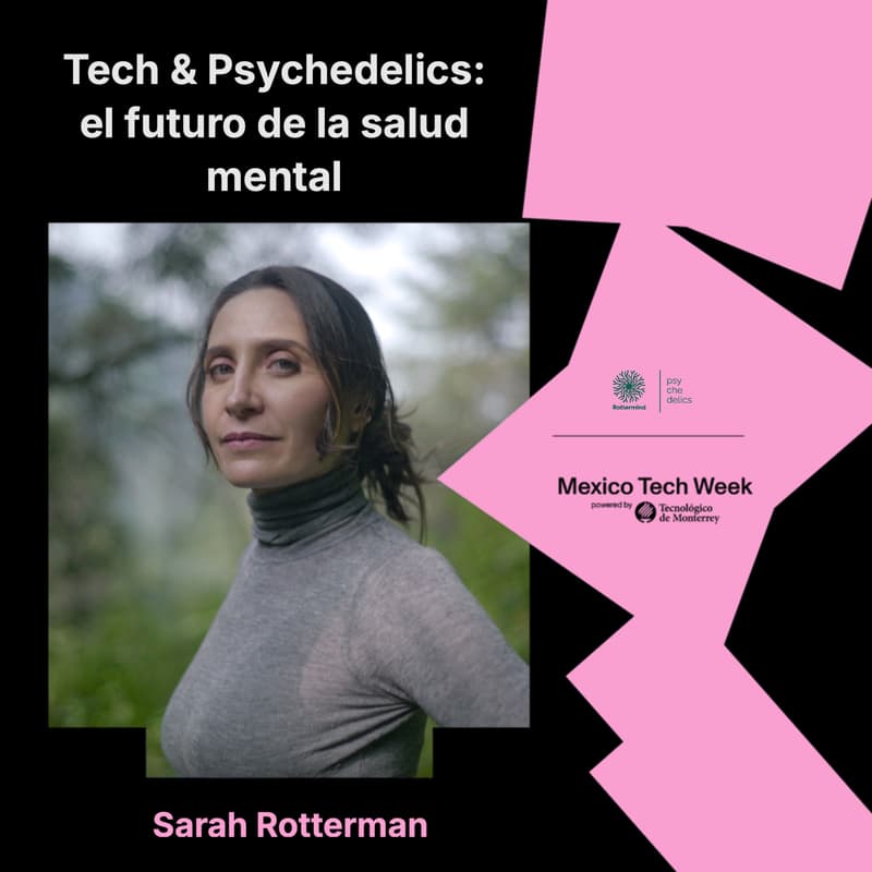 Cover Image for Tech & Psychedelics: el futuro de la salud mental