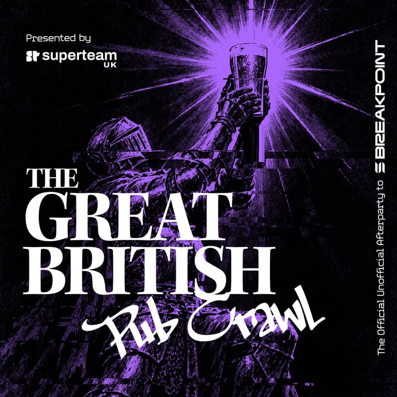 Cover Image for Unofficial Official After Party to Breakpoint 2026: The Great British Pub Crawl