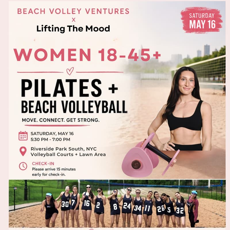 Cover Image for Beach Volley Ventures X Lifting The Mood ( Beach Volley X Pilates Experience ) Advanced/Intermediate Women Ages 18-45+