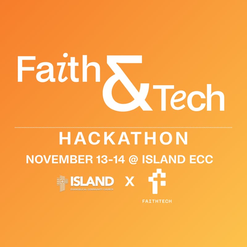 Cover Image for Island ECC x FaithTech Hong Kong Hackathon: Building Redemptive Technology for Hong Kong