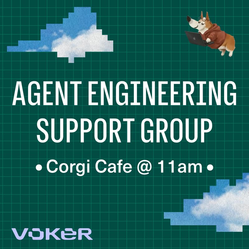 Cover Image for Agent Engineering Support Group with Voker
