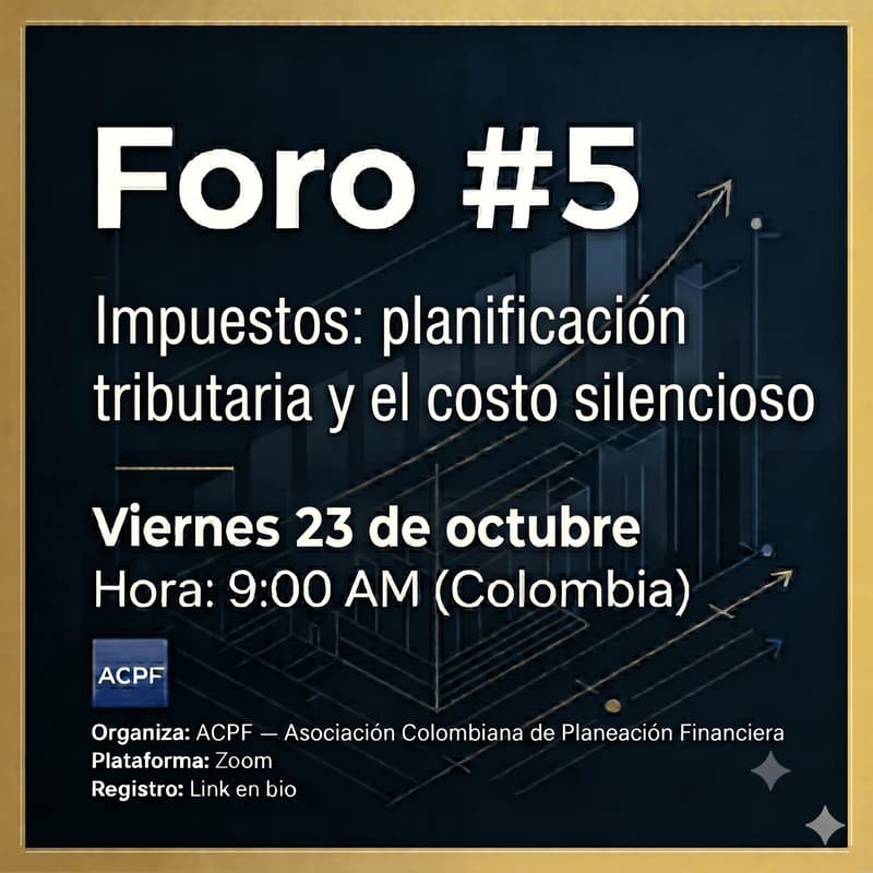 Foto de portada de Foro #5 — Impuestos: planificación tributaria y el costo silencioso