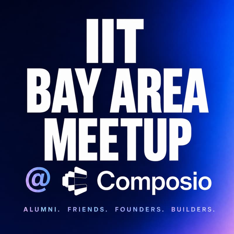 Cover Image for IIT Bay Area Meetup @ Composio