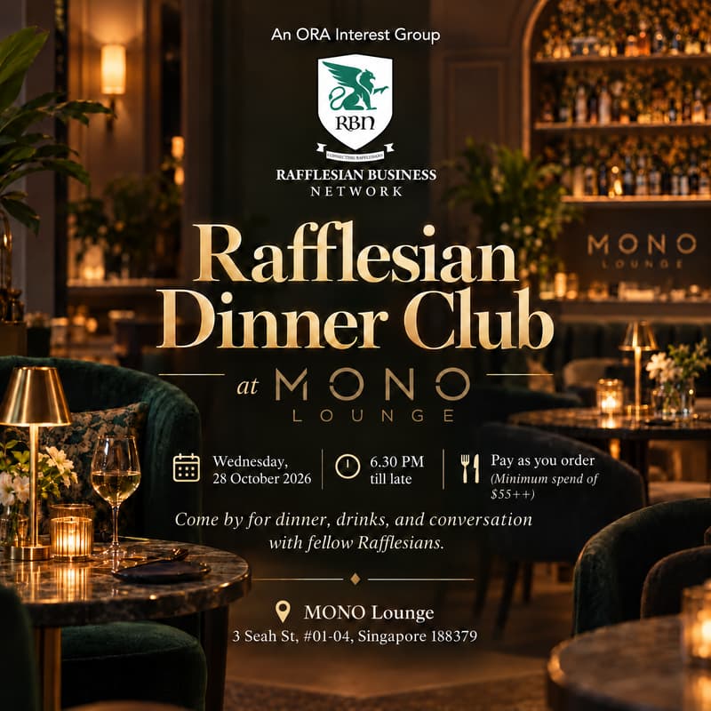 Cover Image for RBN Rafflesian Dinner Club @ Mono Lounge 🍽️🍸