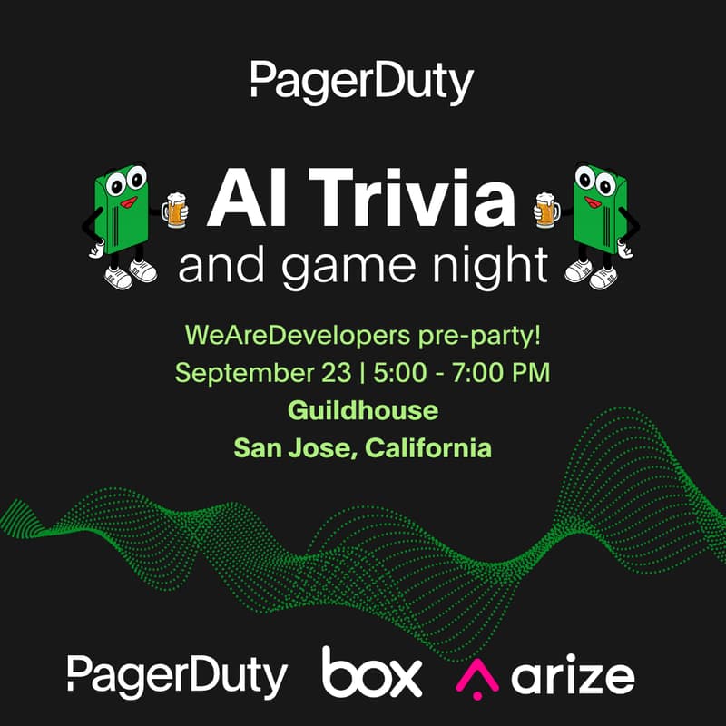 Cover Image for AI Trivia and Game Night: WeAreDevelopers Pre-Party with PagerDuty, Box, and Arize!