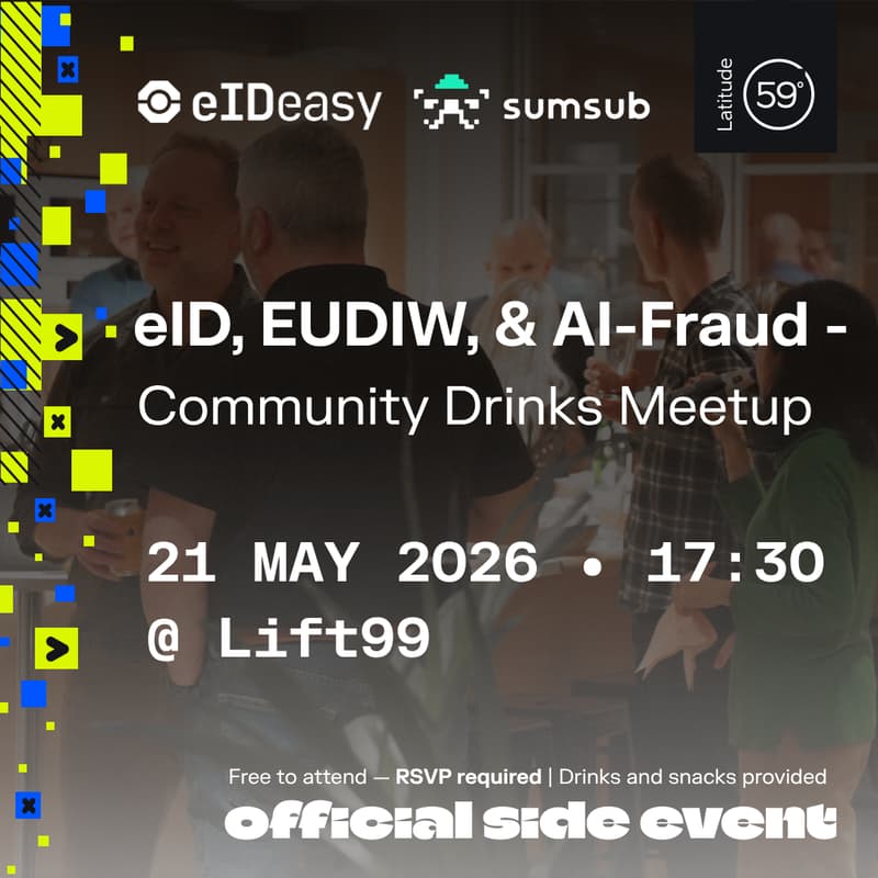 Cover Image for eID, EUDIW, & AI-Fraud - Community Drinks Meetup Vol 11 - Latitude59 @ May 21, 2026