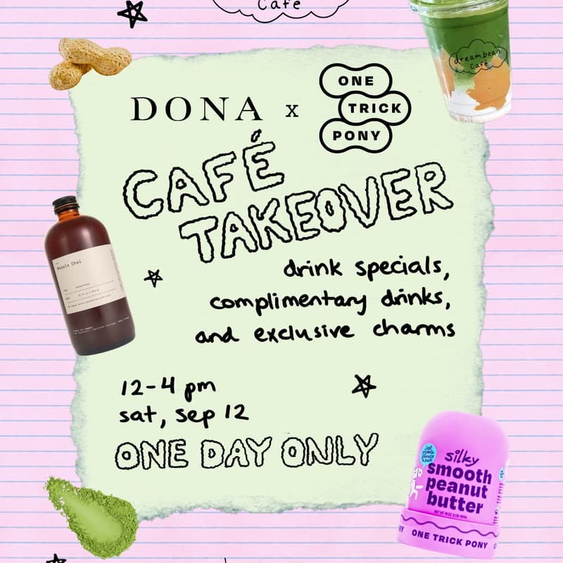 Cover Image for Dona x One Trick Pony Cafe Takeover