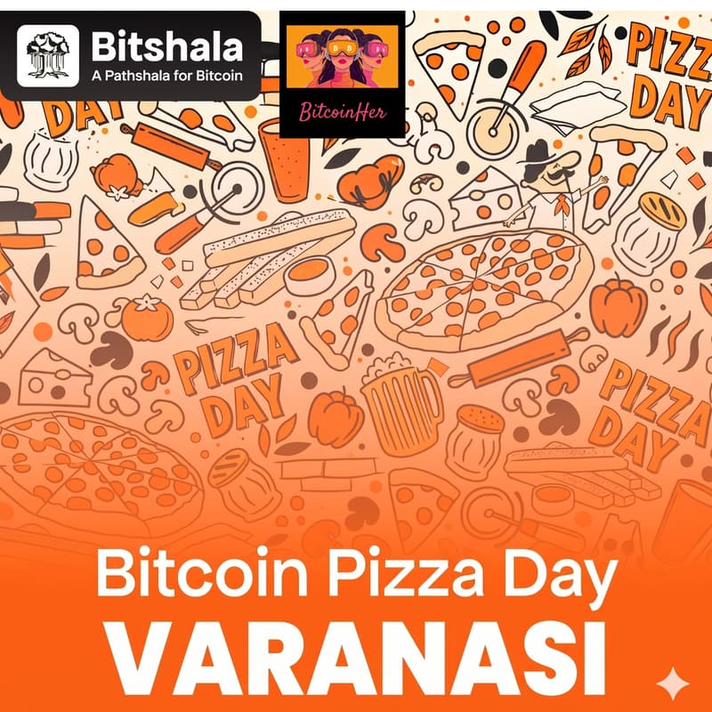 Cover Image for Bitcoin Pizza Day with Bitshala (Varanasi)