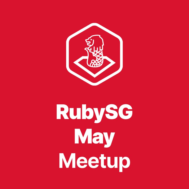 Cover Image for RubySG May Meetup