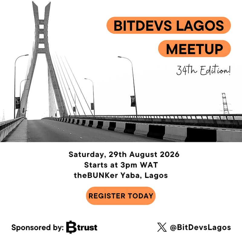 Cover Image for BitDevs Lagos - August 2026 Edition