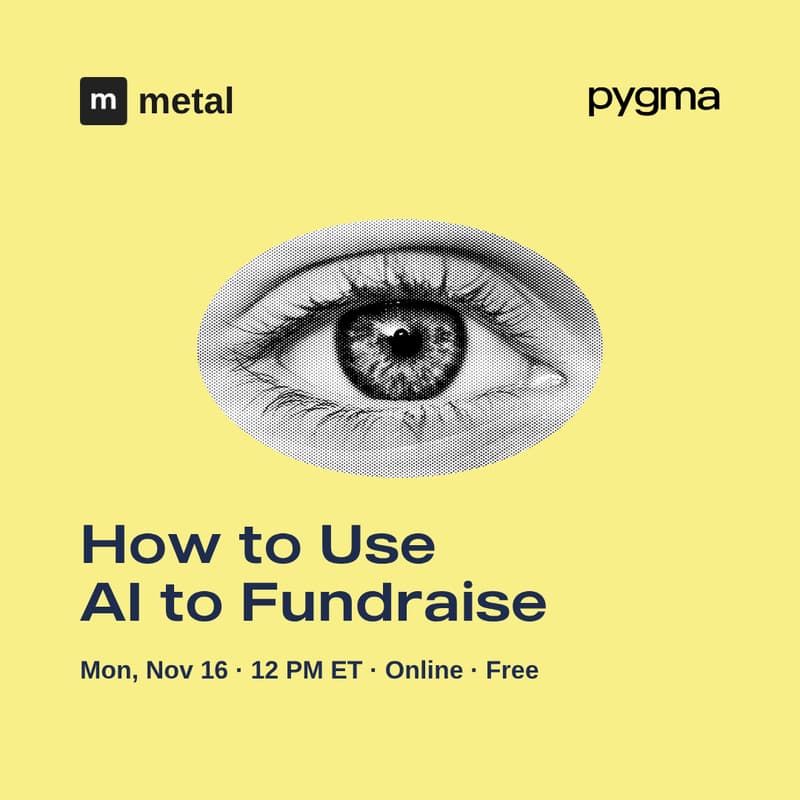 Cover Image for How to Use AI to Fundraise | Pygma x Metal