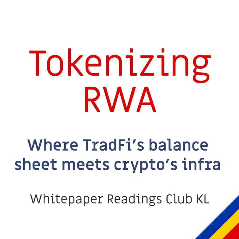 Cover Image for Whitepaper Reading Club EP10: Tokenizing RWA