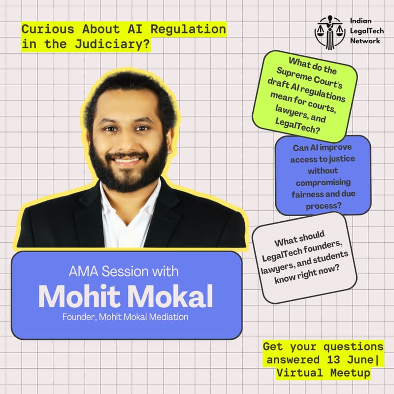 Cover Image for AMA with Mohit Mokal: Understanding the Supreme Court's Draft AI Regulations