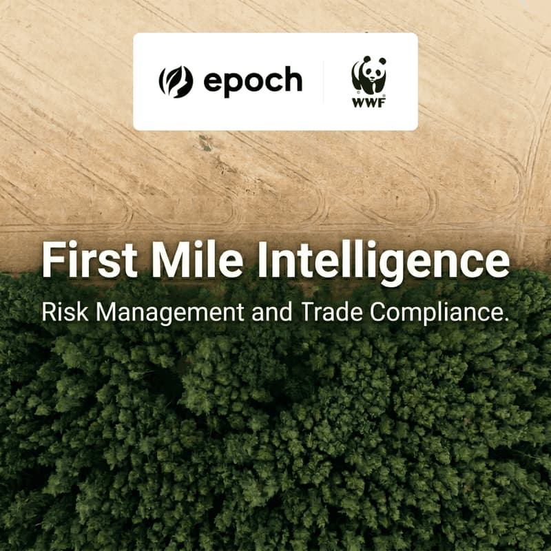 Cover Image for World Wildlife Fund and Epoch Blue: First Mile Intelligence for Risk Management