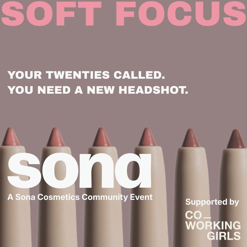 Cover Image for Soft Focus. A Sona Community Event