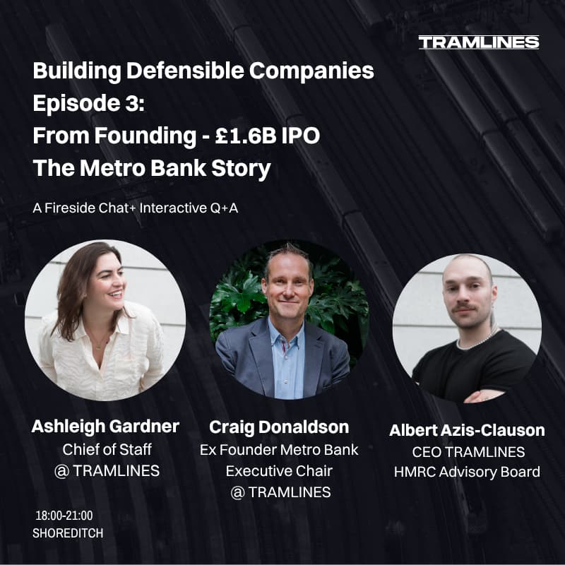 Cover Image for Building Defensible Companies: Episode 3: Craig Donaldson - Founder Metro Bank