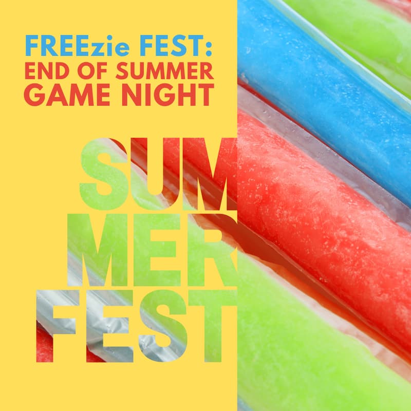 Cover Image for FREEzie Fest: End of Summer Game Night