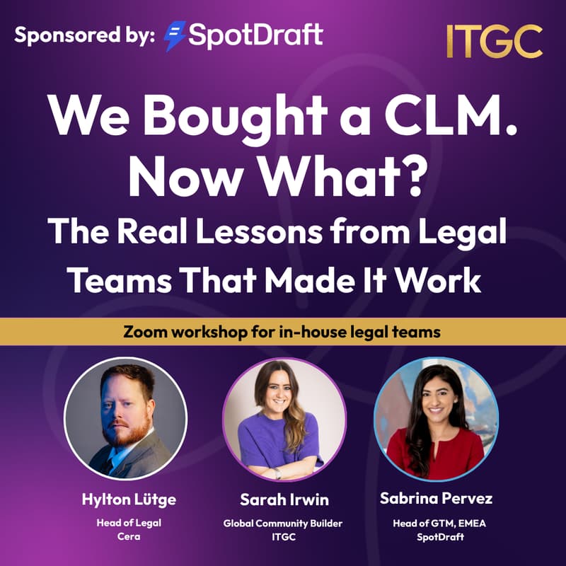 Cover Image for We Bought a CLM. Now What? The Real Lessons from Legal Teams That Made It Work