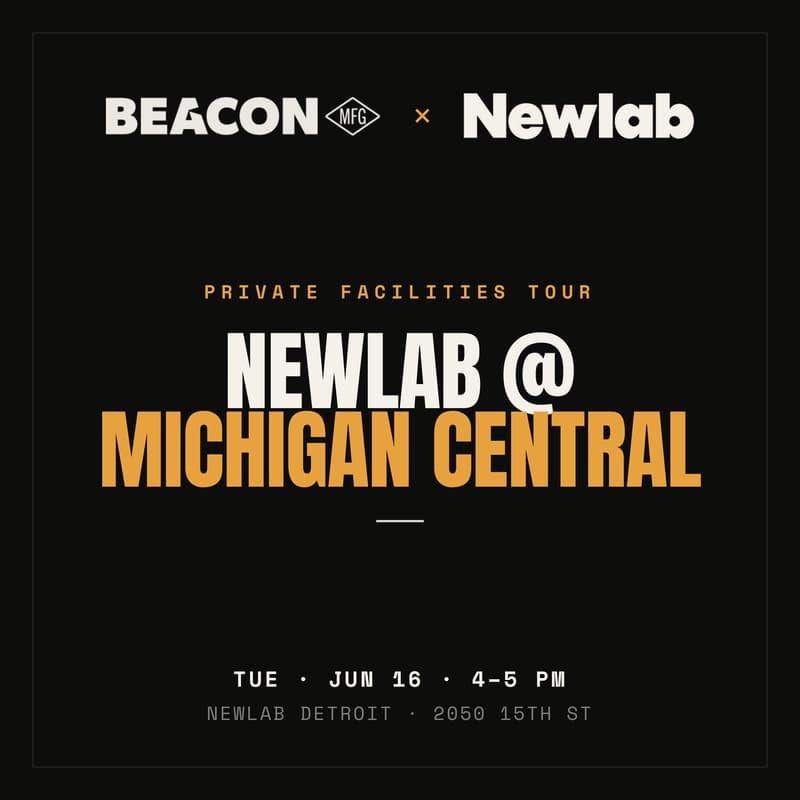 Cover Image for Newlab Detroit & Beacon MFG Facilities Tour