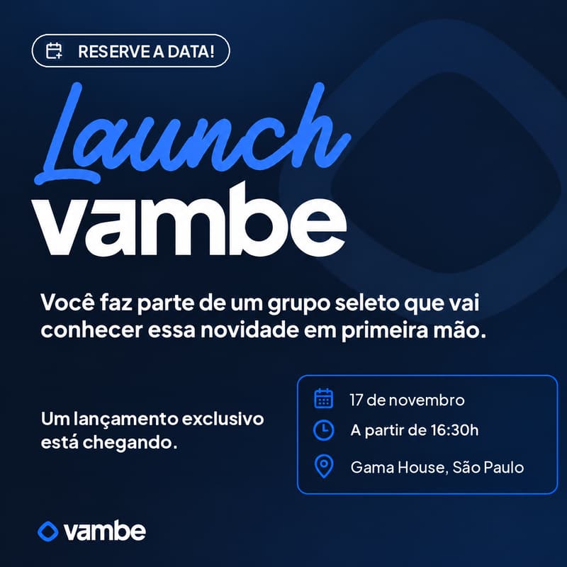 Cover Image for Lançamento Vambe Brasil | Save the date: 17 de novembro à partir das 16:30h