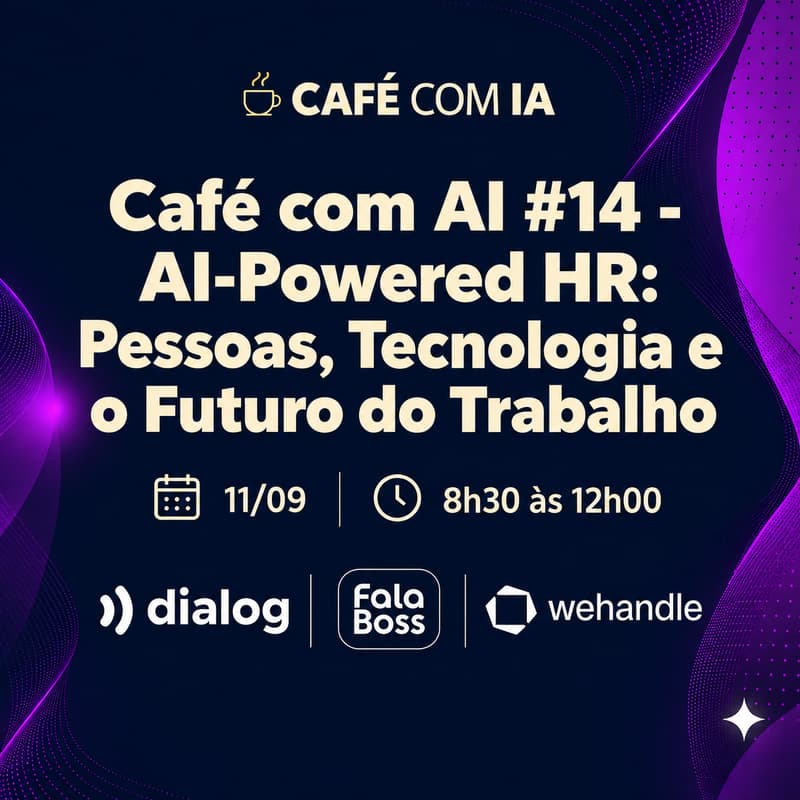 Cover Image for Café com AI #14 — AI-Powered HR: Pessoas, Tecnologia e o Futuro do Trabalho